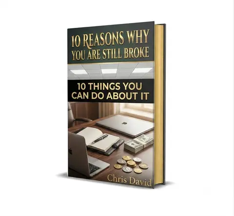 10 REASON WHY YOU ARE STILL BROKE, 10 THINGS WHAT YOU CAN DO ABOUT Y