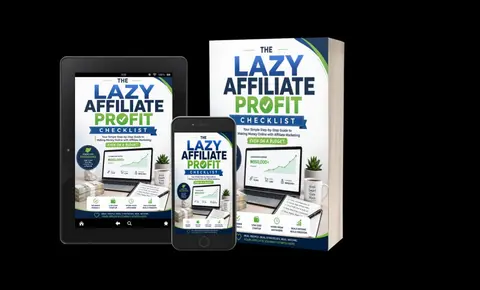 The Lazy Affiliate Profit Checklist