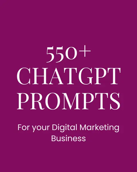 550+ CHATGPT PROMPT FOR YOUR DIGITAL MARKETING BUSINESS