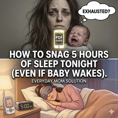 How to Snag 5 Hours of Sleep TONIGHT (Even if Baby Wakes)