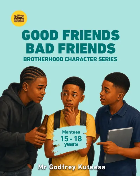 Good Friends, Bad Friends - The Reader ( Ages 15-19) | Brotherhood Character  Series