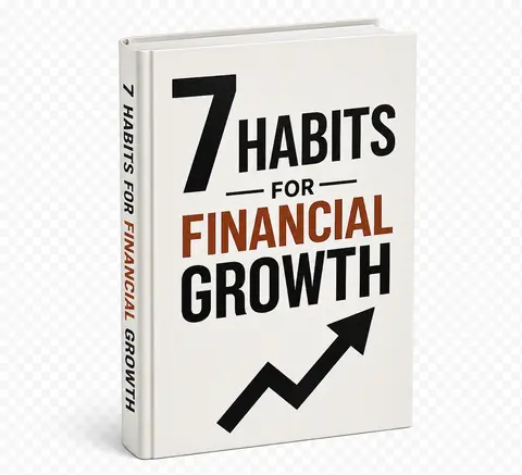 7 Habits For financial Growth