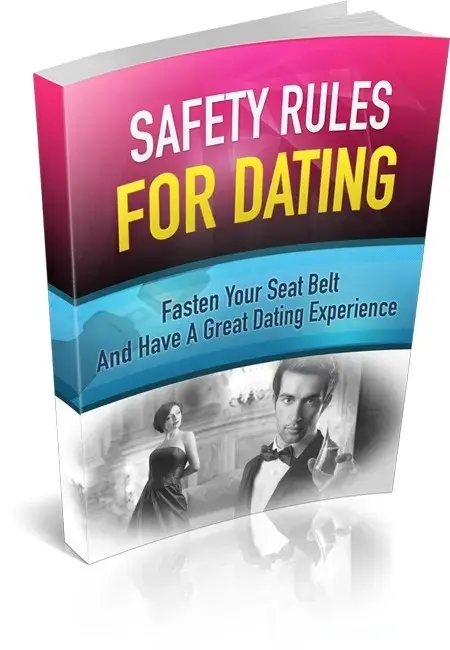 Safety Rules for Dating: Your Guide to Secure and Enjoyable Encounters