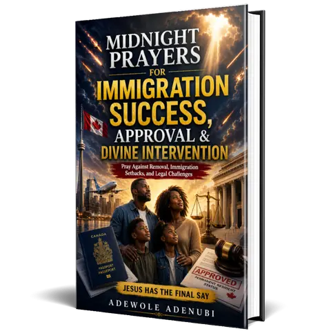 Midnight Prayers for Immigration Success, Approval & Divine Intervention