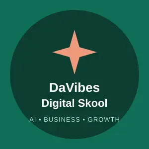 DaVibes Digital Skool - Monthly Membership (AI + Business Skool)