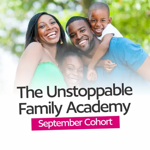 The Unstoppable Family Academy October Cohort