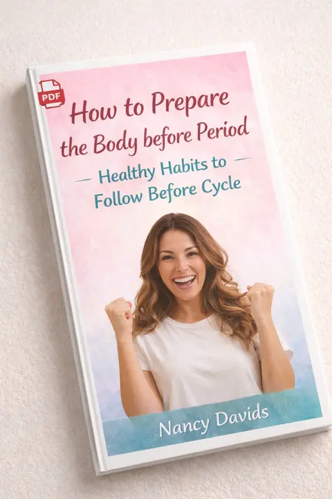 How to Prepare the Body Before Your Period - Healthy Habits to Follow Before Your Cycle