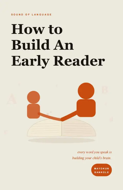 How to Build An Early Reader (A Simple, Science-Backed Guide for Parents)