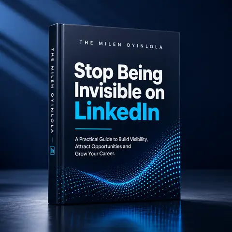 Stop Being Invisible on LinkedIn