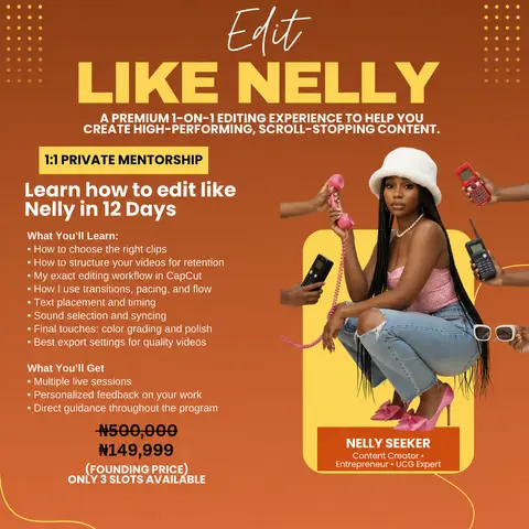 Edit Like Nelly in 12 Days (1:1 Mentorship)