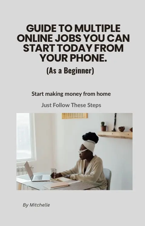 MULTIPLE ONLINE JOBS YOU CAN START TODAY FROM YOUR PHONE