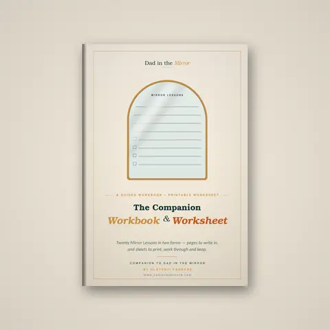 Dad in the Mirror Companion Workbook & Worksheet Bundle