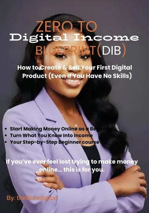 ZERO TO DIGITAL INCOME BLUEPRINT (DIB)
