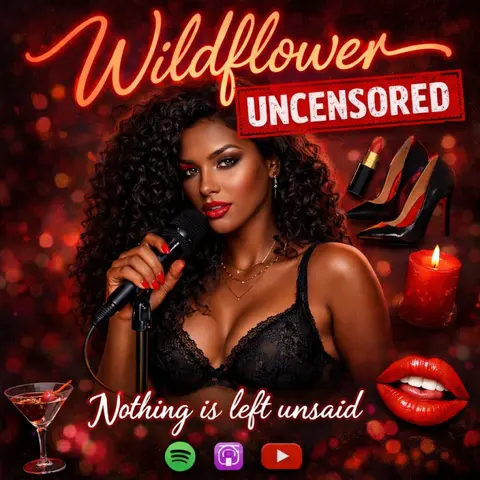 Wildflower Uncensored