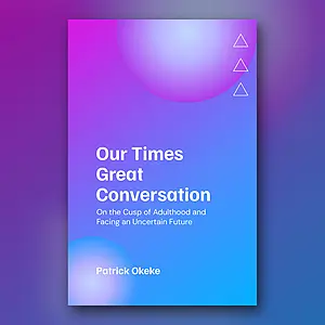 Our Times Great Conversation