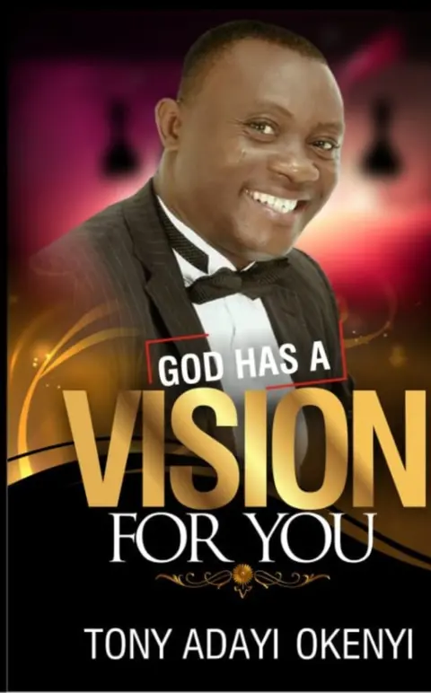 God Has A Vision For You